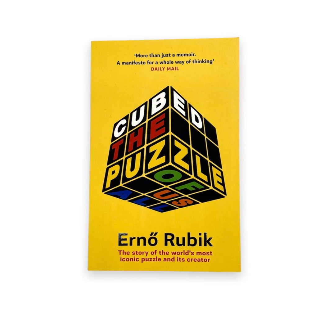 Ernó Rubik Book - Cubed the puzzle of us all